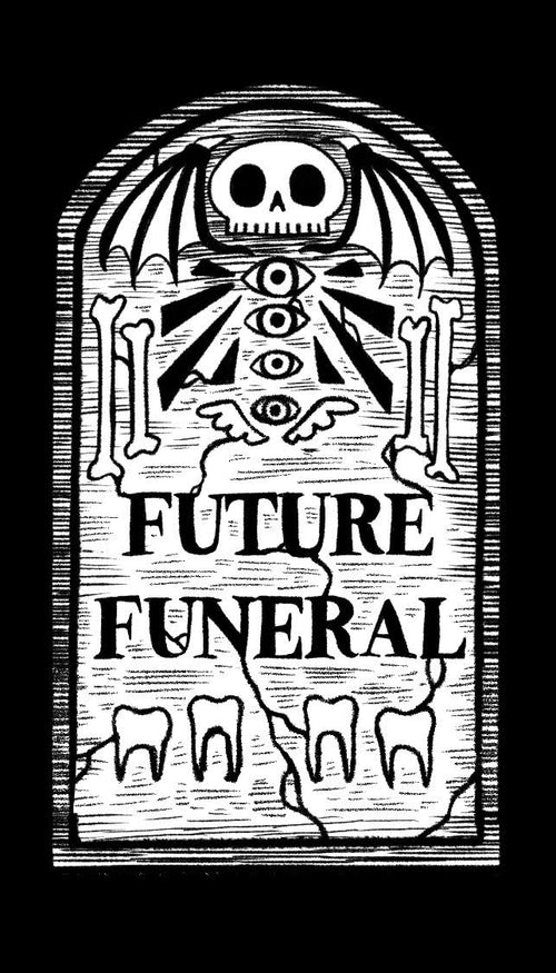 The Future Funeral